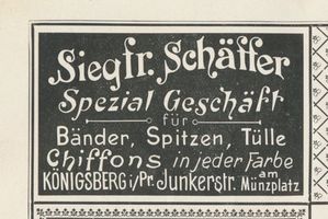 Königsberg (Pr.), Stadtkreis Königsberg Junkerstraße Königsberg (Pr.), Junkerstr, Spezialgeschäft für Bänder, Spitzen, Tülle, Chiffons, Siegfried Schäffer Königsberg, Anzeigen