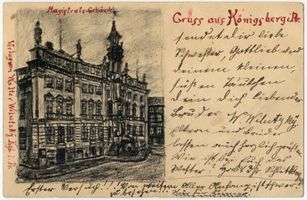 Königsberg (Pr.), Stadtkreis Königsberg Brodbänkenstraße Königsberg (Pr.), Magistratsgebäude, Zeichnung 