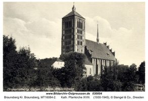 Braunsberg Kr. Braunsberg, Kreis Braunsberg  Braunsberg, Katholische Pfarrkirche (Katharinenkirche)