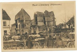 Ortelsburg, Stadt, Kreis Ortelsburg Ortelsburg, Markttreiben in der zerstörten Stadt III Erster Weltkrieg