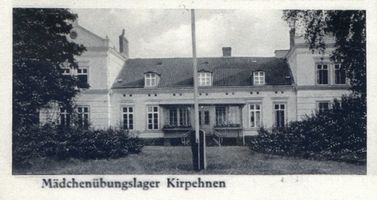 Kirpehnen, Kreis Samland Kirpehnen, Mädchenübungslager (Gutshaus??) 