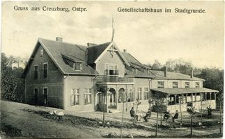Kreuzburg (Ostpr.), Kreis Preußisch Eylau Creuzburg, Gesellschaftshaus im Stadtgrunde Кройцбург, общественное собрание в Штадтгрунде