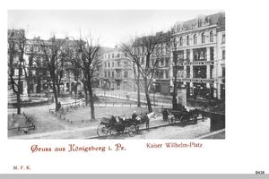 Königsberg (Pr.), Stadtkreis Königsberg Kaiser-Wilhelm-Platz