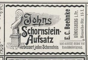 Königsberg (Pr.), Stadtkreis Königsberg Henschestraße 15-I Königsberg (Pr.), Henschestraße, Johns Schornsteinaufsatz, E. C. Boehnke Königsberg, Anzeigen