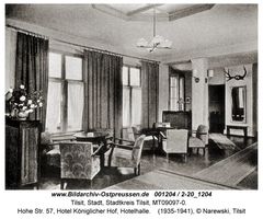 Tilsit, Stadt, Stadtkreis Tilsit Hohe Straße 57  Tilsit, Hotel  de Russie , sp.  Russischer Hof , sp.  Königlicher Hof  (Hohe Str. 57)