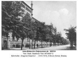 Tilsit, Stadt, Stadtkreis Tilsit Bahnhofstraße Tilsit, Dragoner-Kaserne in der Bahnhofstraße